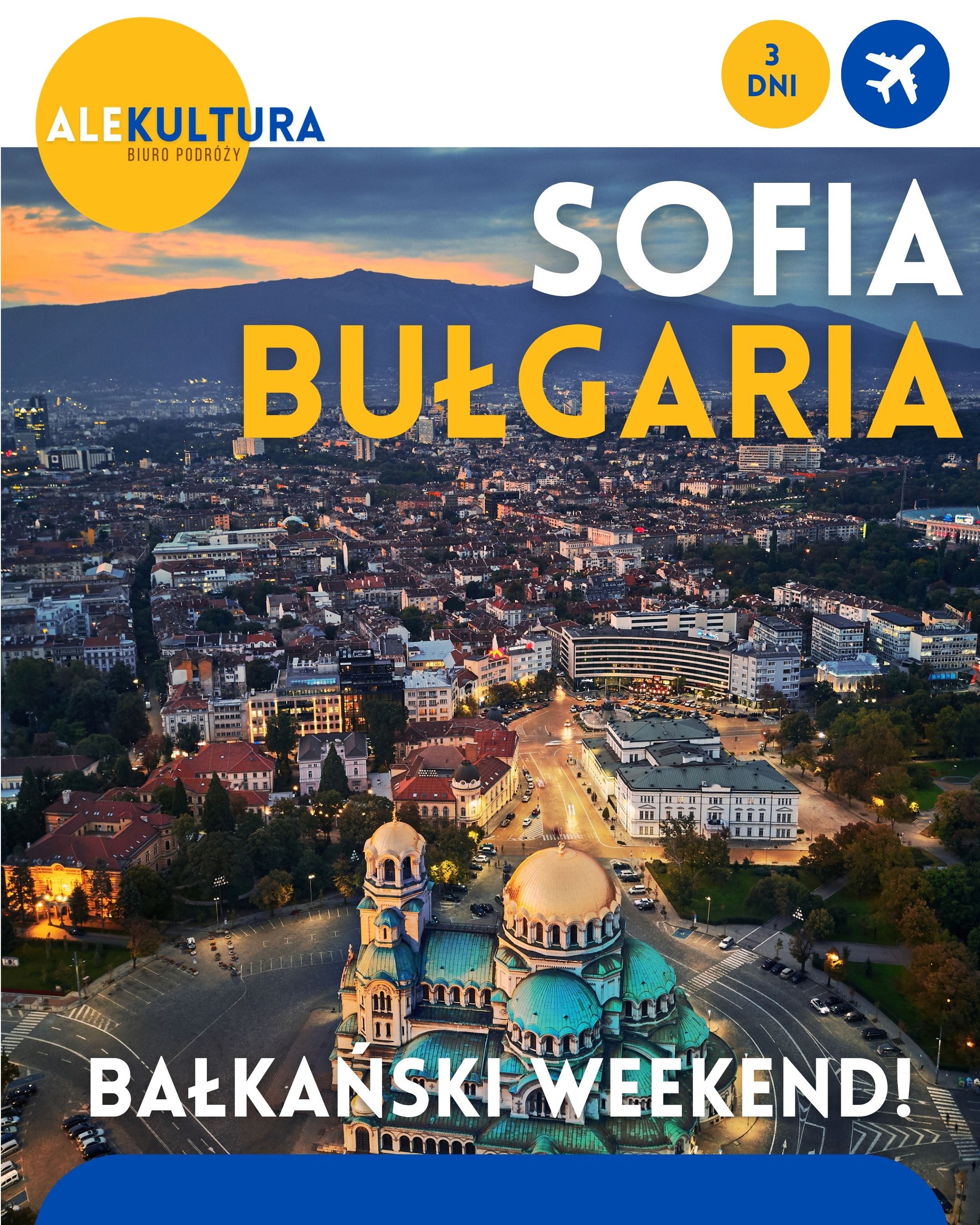 Sofia – bałkański city break, historia, smaki i klimat Bułgarii