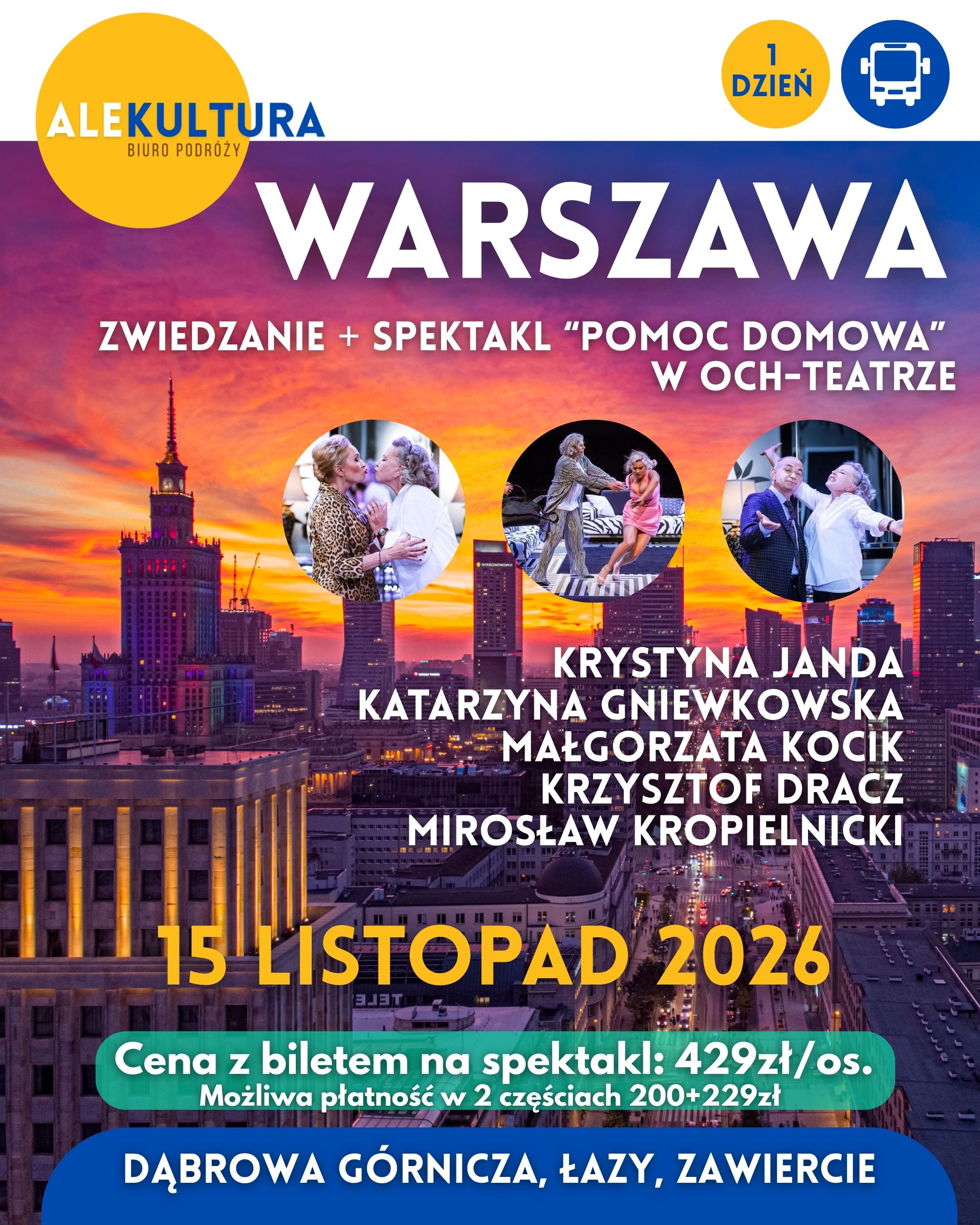 Warszawa i spektakl „Pomoc domowa” w Och-Teatrze